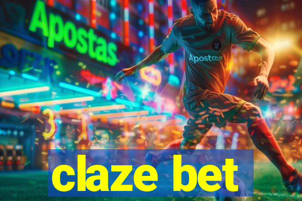 claze bet